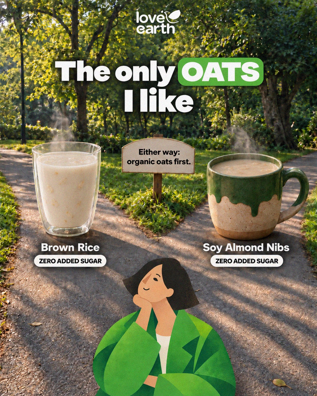 Love Earth · Oat-mazing — The only oats I like